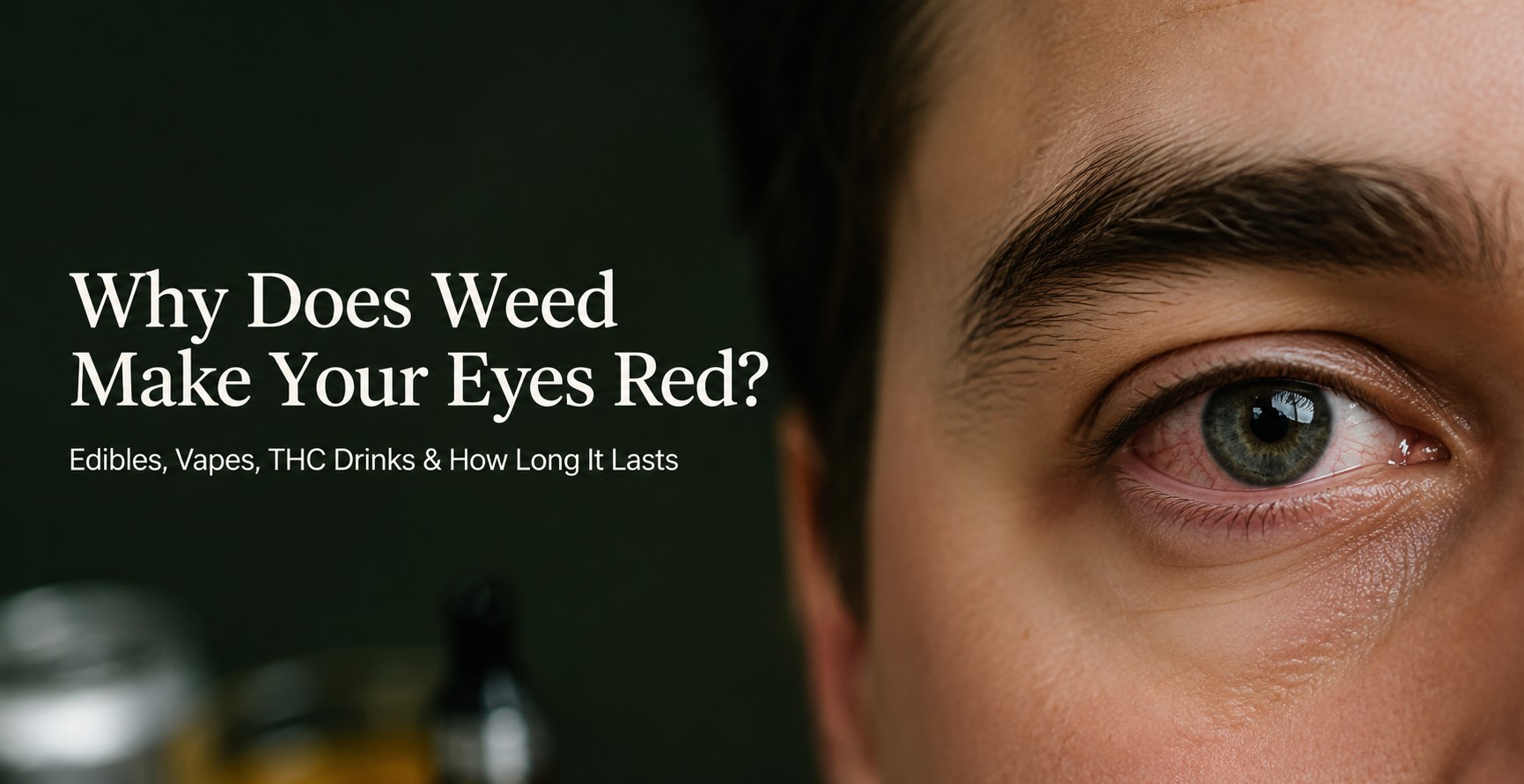 Close-up of red eyes after cannabis use with edibles, vapes and THC drinks